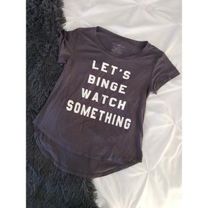 “Let’s Binge Watch Something” relaxed T-shirt